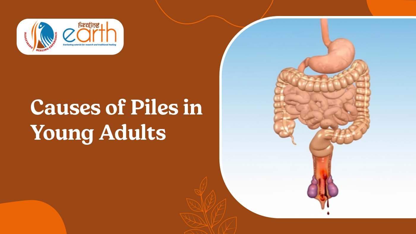 CAUSES OF PILES IN YOUNG ADULT