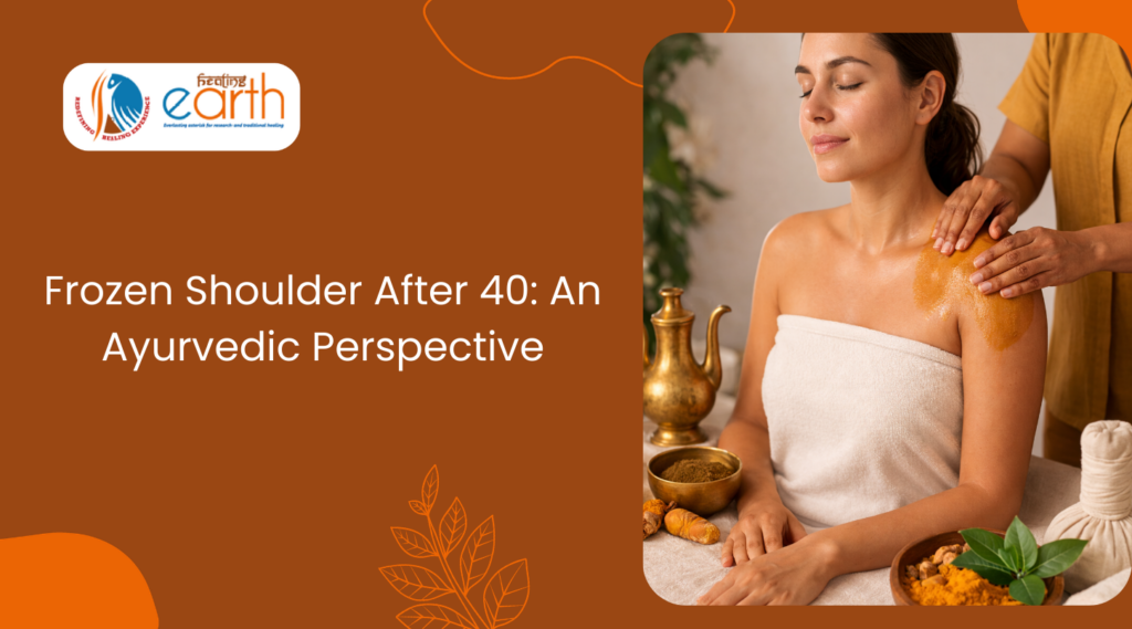 Frozen Shoulder After 40: Ayurvedic View on Vata-Kapha Imbalance