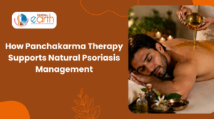 How Panchakarma Therapy Supports Natural Psoriasis Management